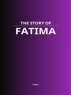 cover image of The Story of Fatima